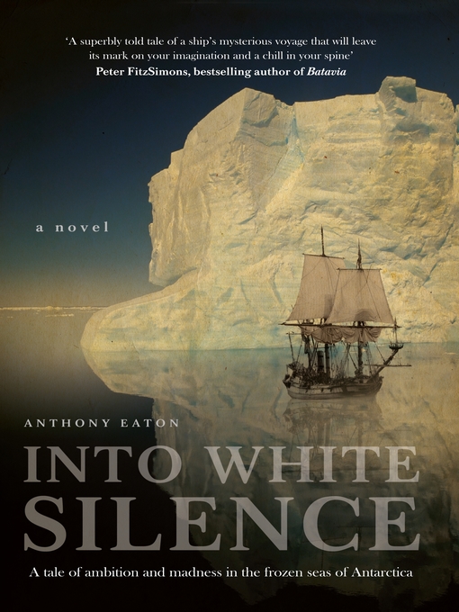 Title details for Into White Silence by Anthony Eaton - Available
